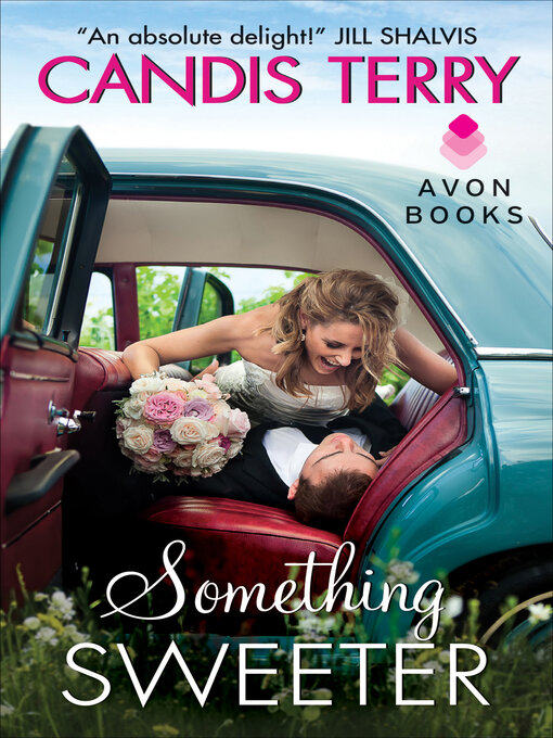 Title details for Something Sweeter by Candis Terry - Available